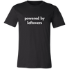 powered by leftovers tee